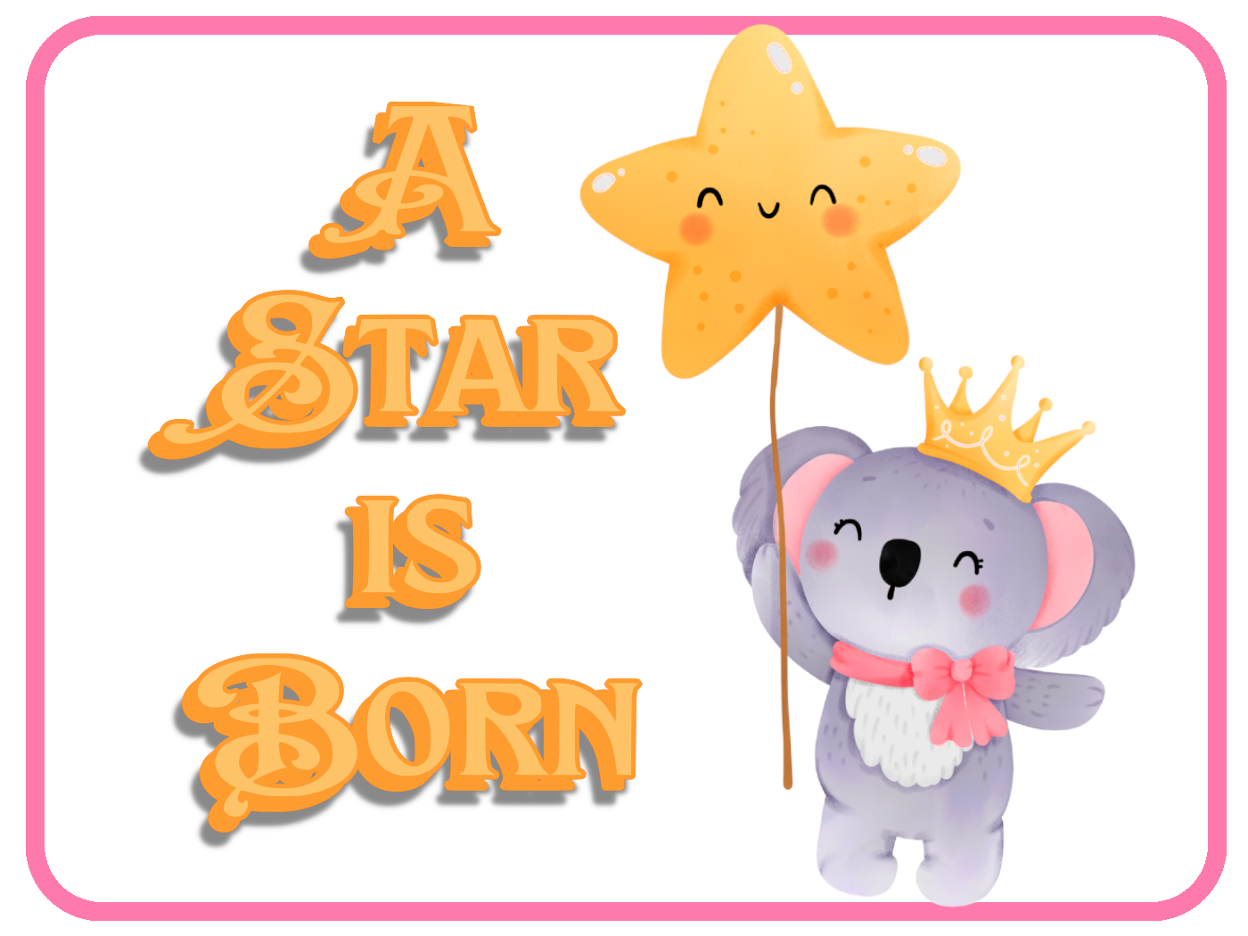 A Star is Born