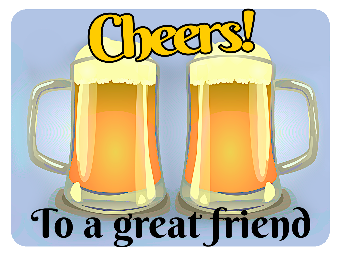 Cheers!