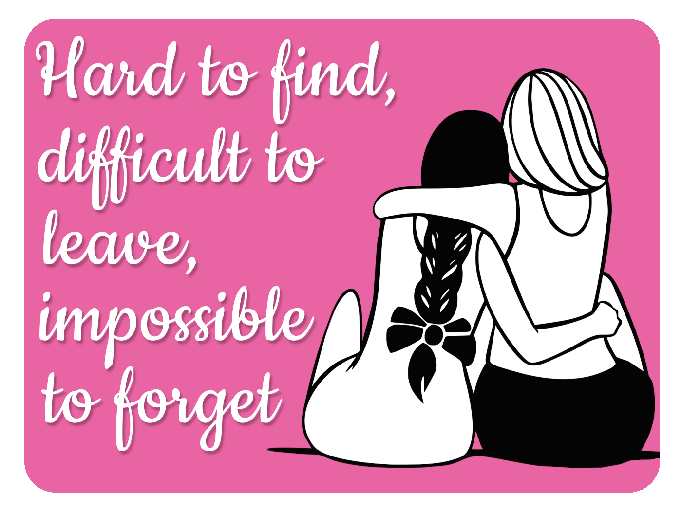 Impossible To Forget