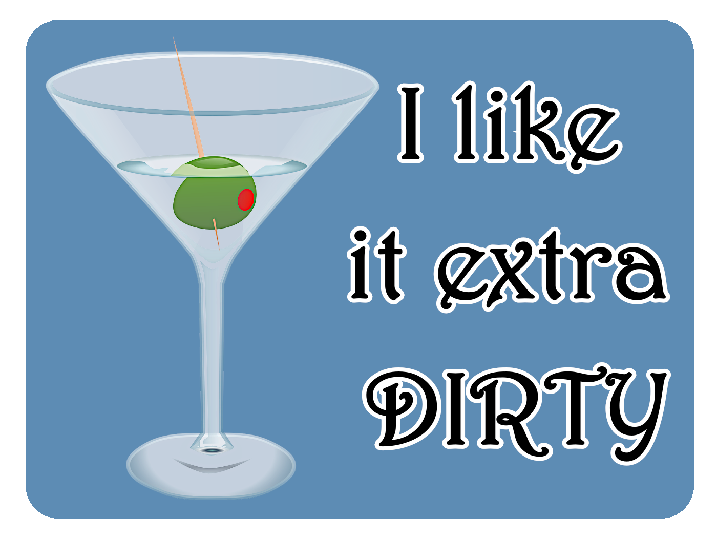 Extra Dirty