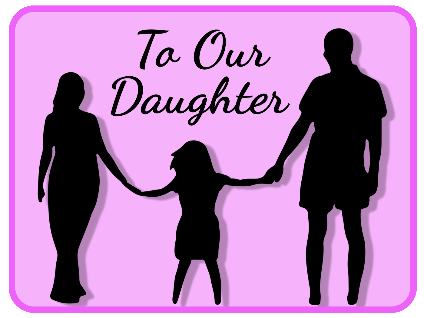 To My Daughter