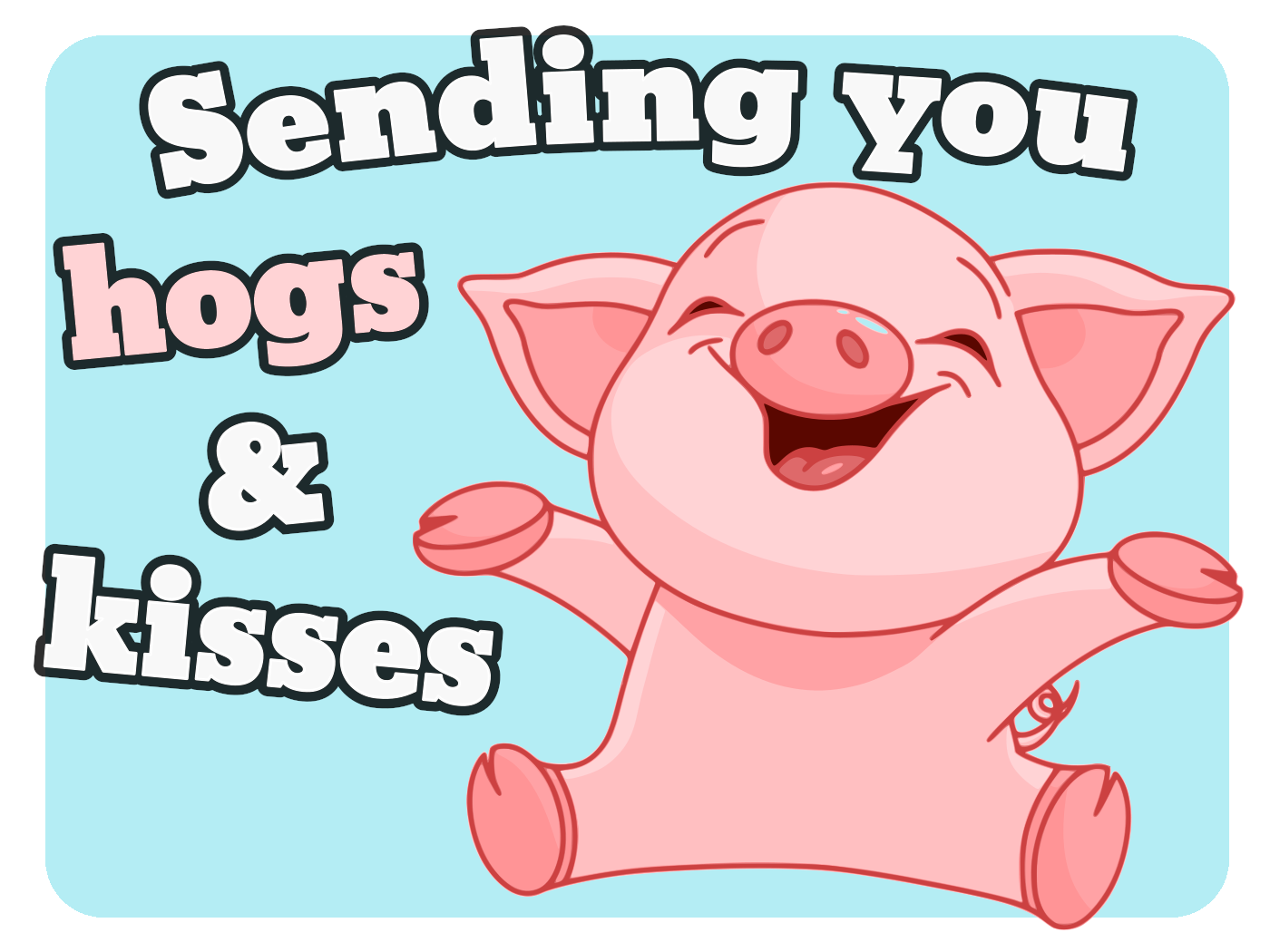 Hogs & Kisses