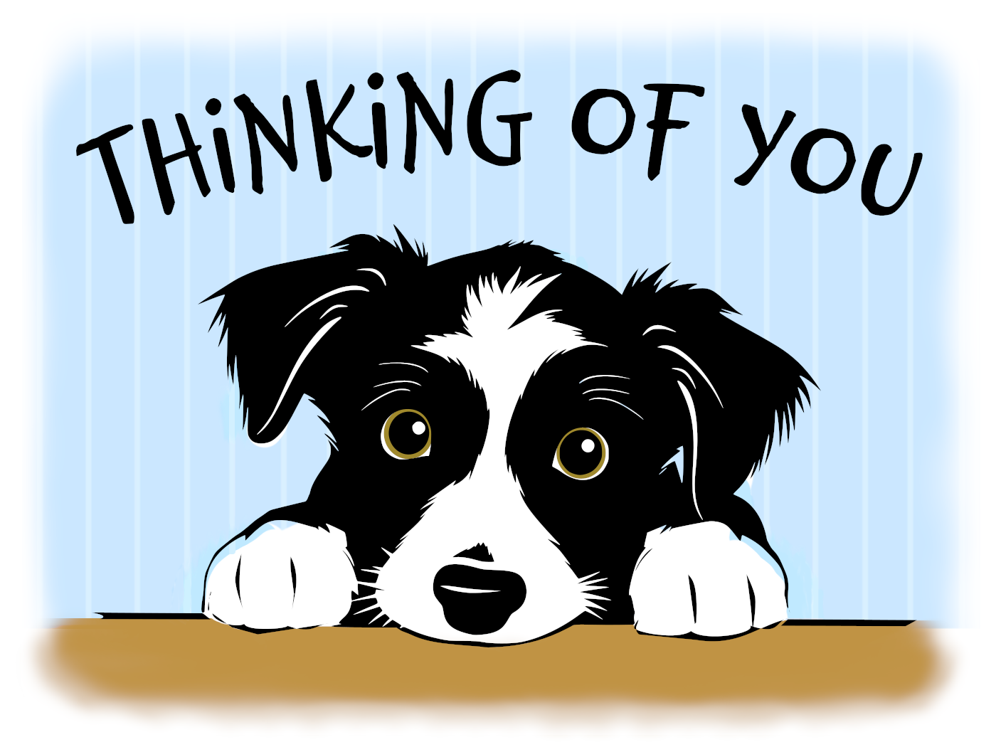 Thinking of You - Dog