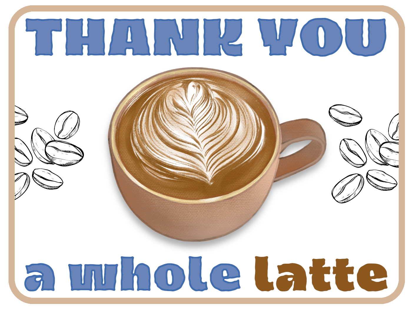 Thanks a Latte