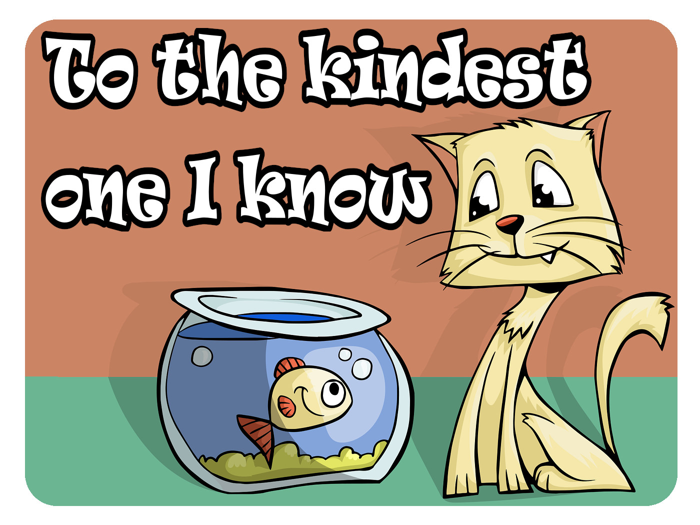 The Kindest One