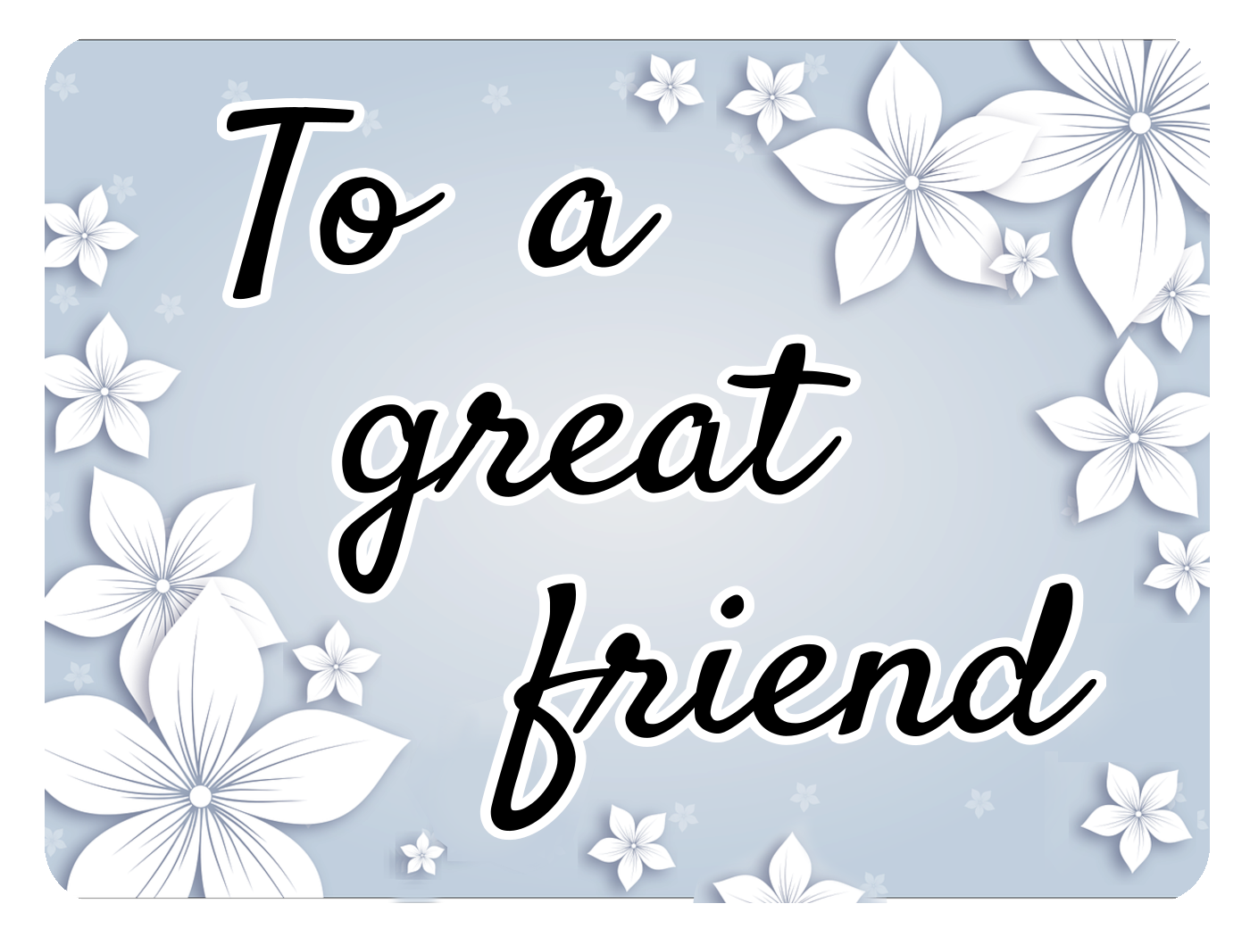 A Great Friend
