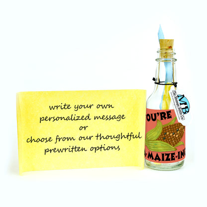 You Are A-maize-ing