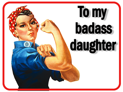My Badass Daughter