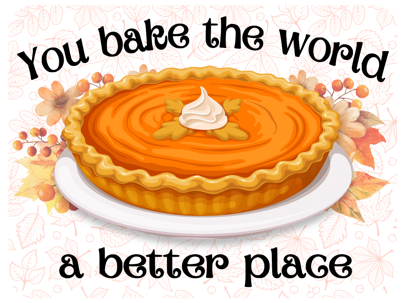 Bake The World Better