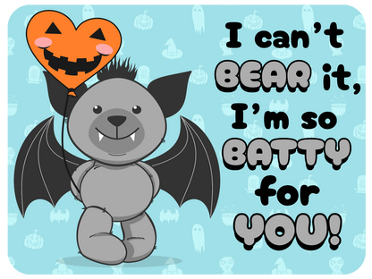 Batty About You