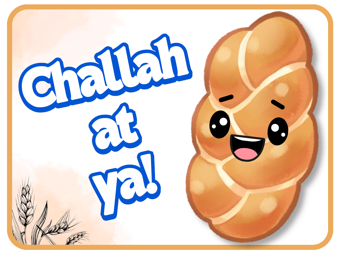 Challah At Ya