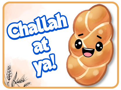 Challah At Ya