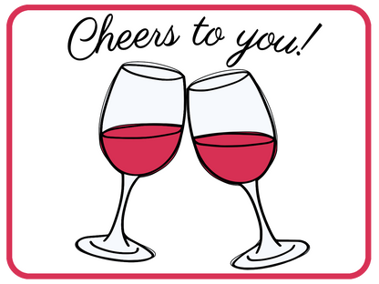 Cheers To You