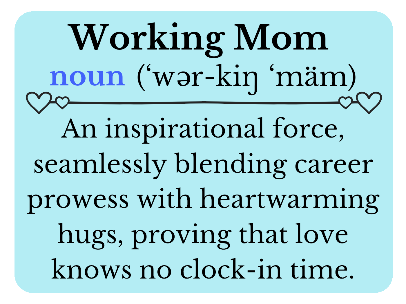 Working Mom Defined