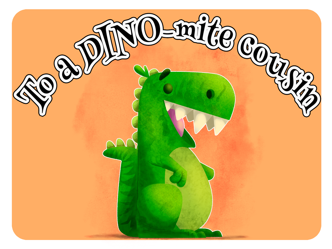 Dino-mite Cousin