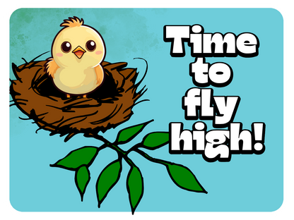 Time To Fly High