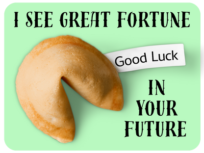 Fortune Awaits
