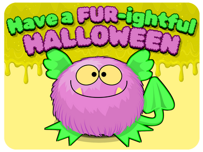 FUR-ightfully Fun