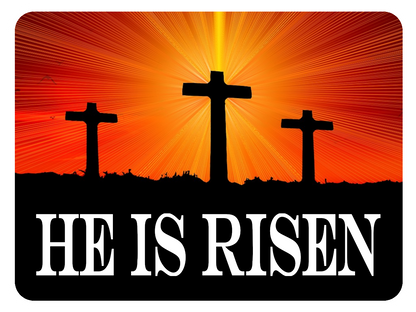 He Is Risen