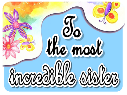 Most Incredible Sister