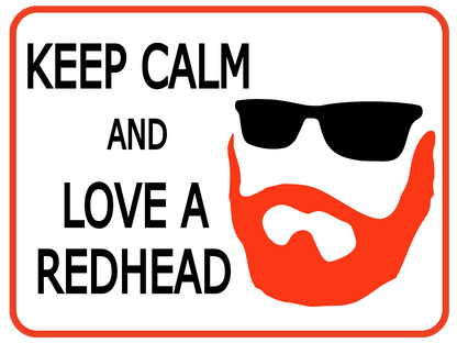 Keep Calm, Love a Redhead