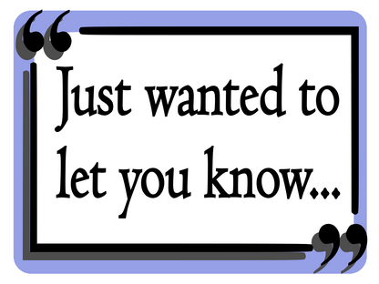 To Let You Know