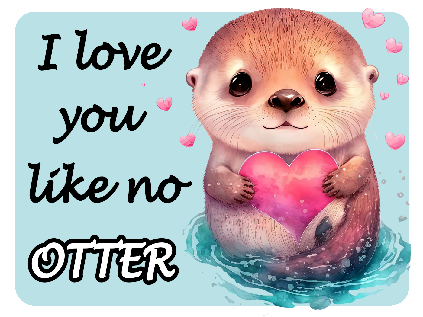 Like No Otter