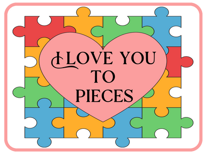 Love You to Pieces