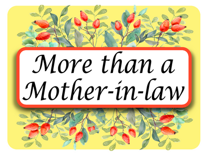 More Than A Mother-In-Law