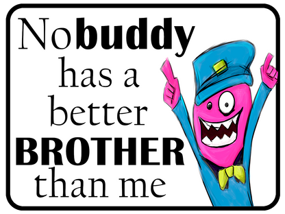 Nobuddy Better