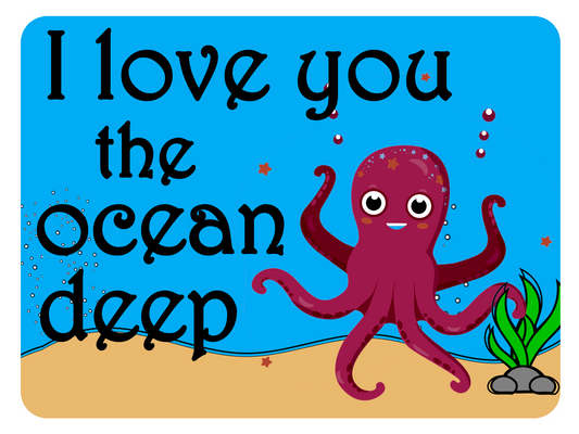 Love The Ocean Deep
