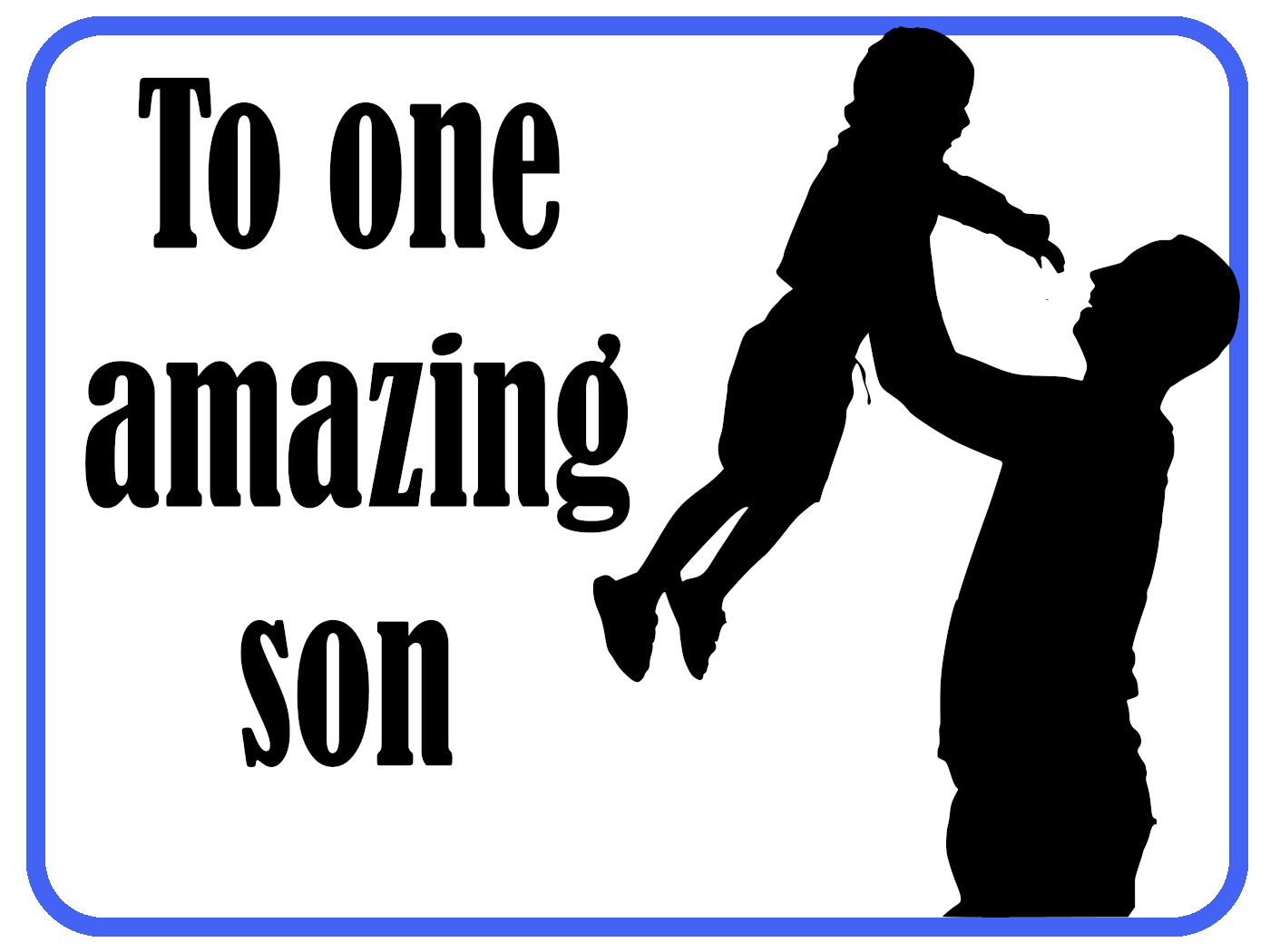 One Amazing Son