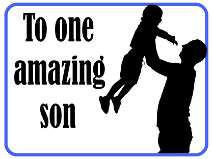 One Amazing Son