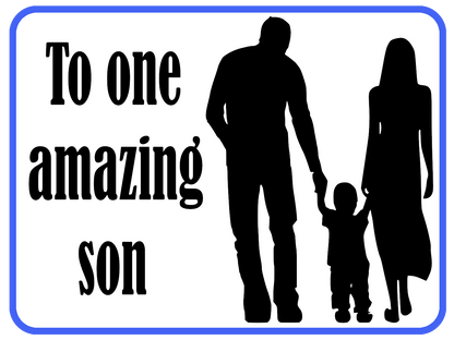 One Amazing Son