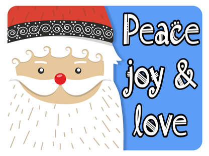 Peace Joy & Love