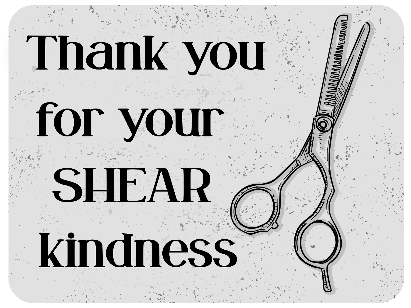 Shear Gratitude