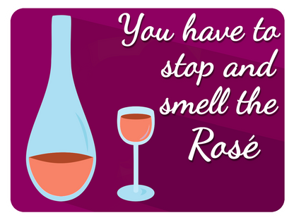 Smell The Rose