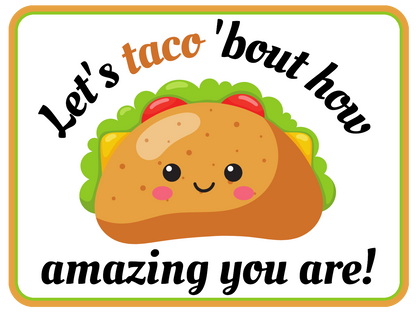 Taco Bout Amazing