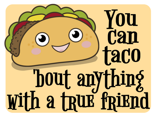 Taco 'Bout Anything