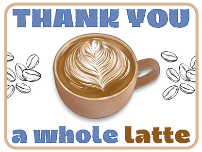 Thanks a Latte