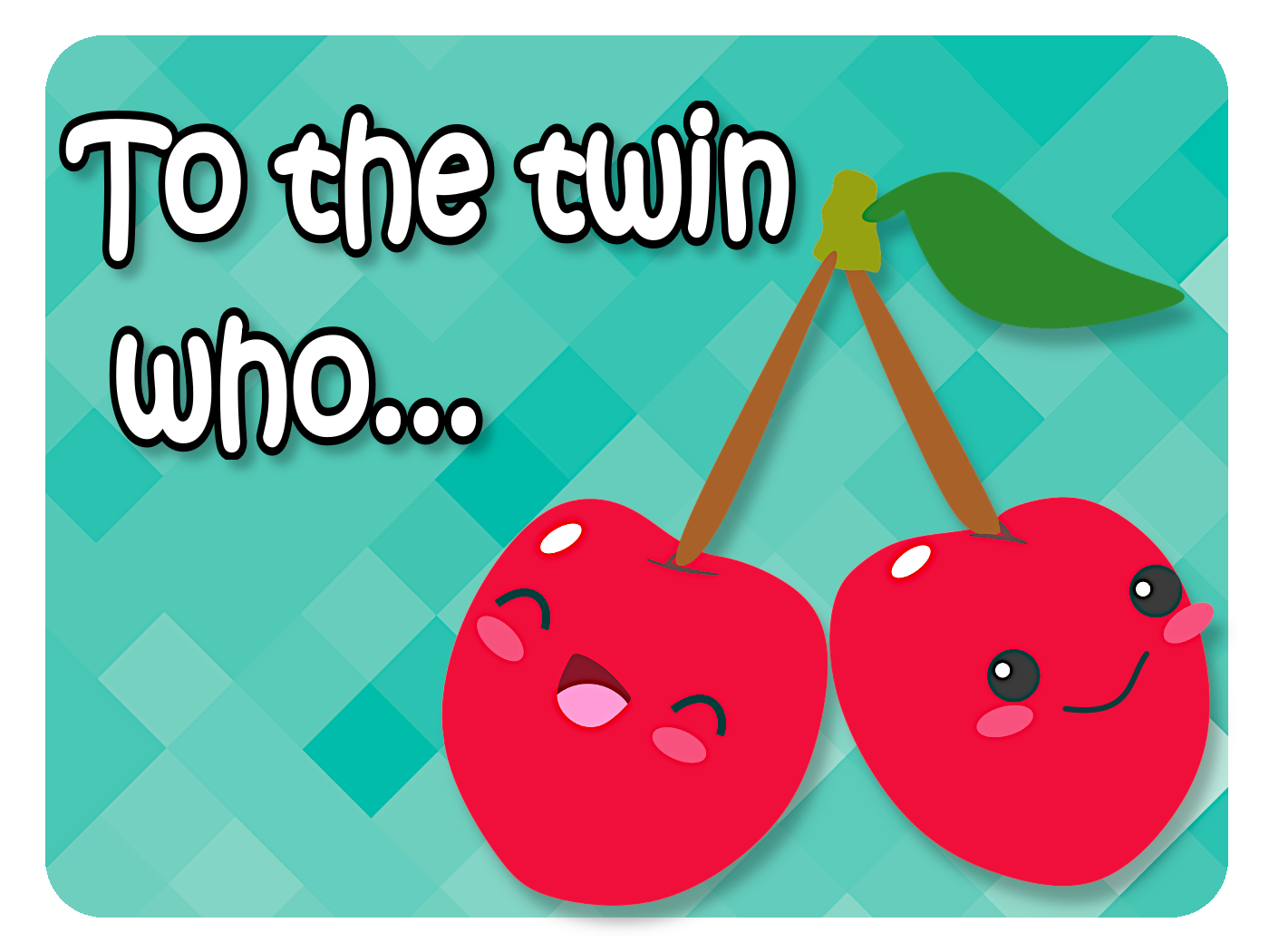 The Twin Who...