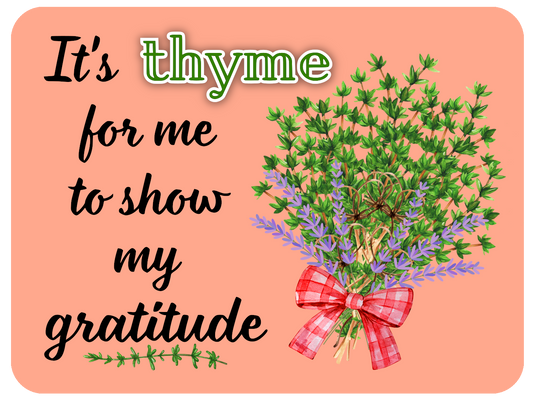 Thyme For Gratitude