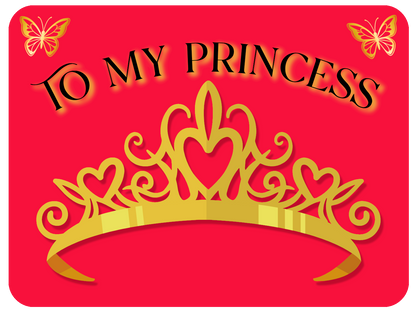 To My Princess