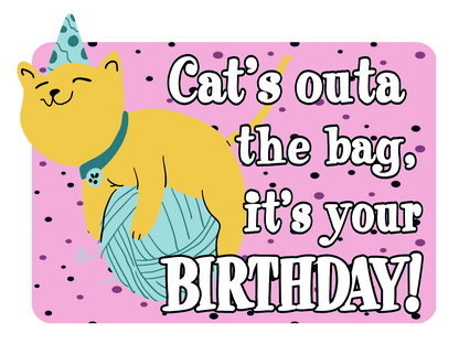 Cat's Outa' the Bag