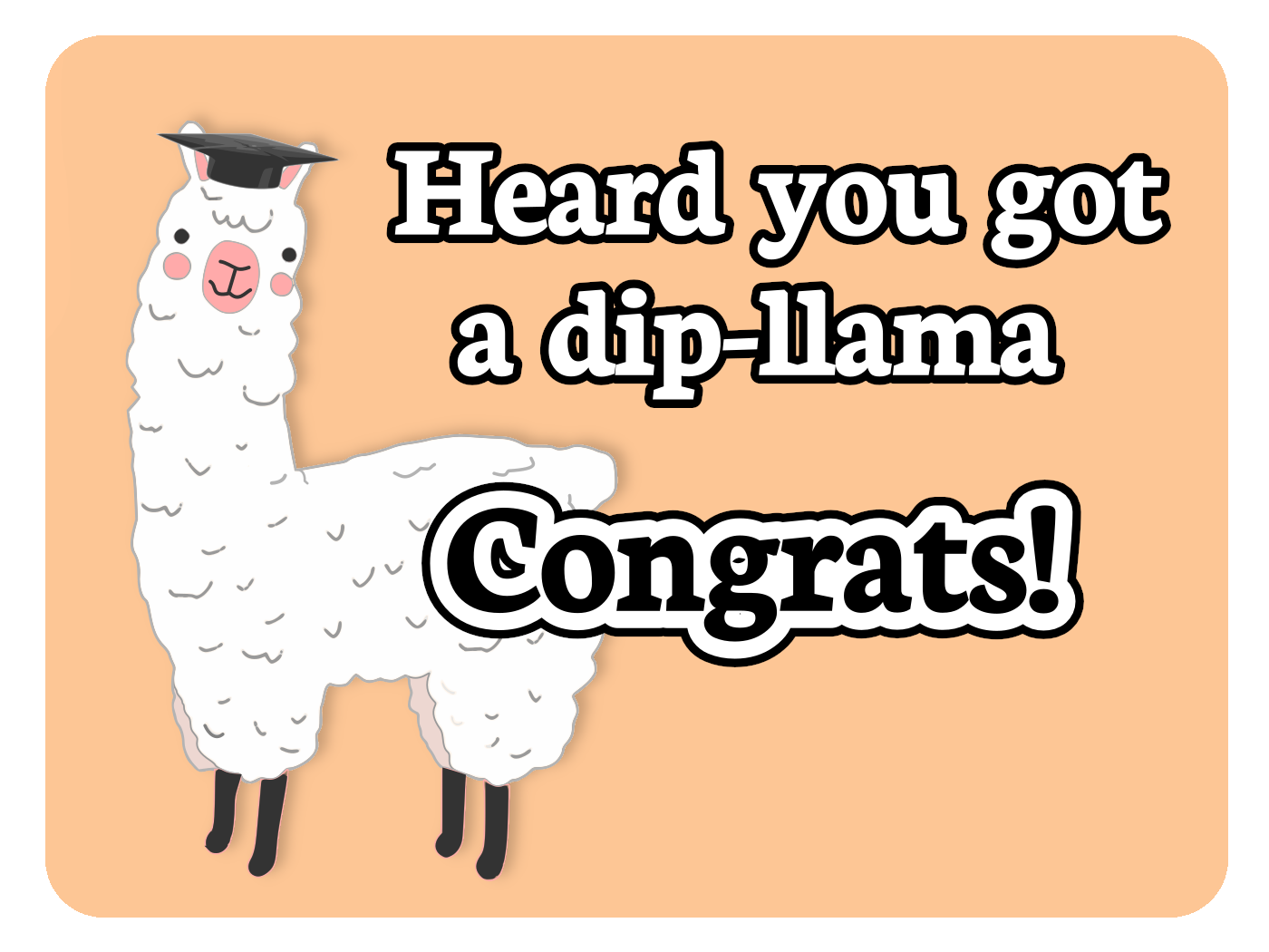 Got a Dip-Llama