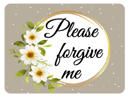 Please Forgive Me